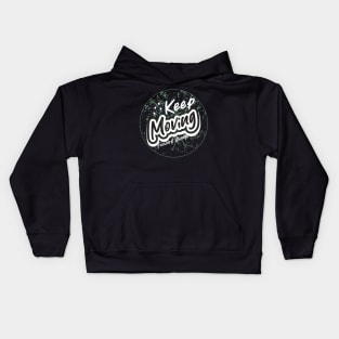 Keep Moving Forward Always Kids Hoodie